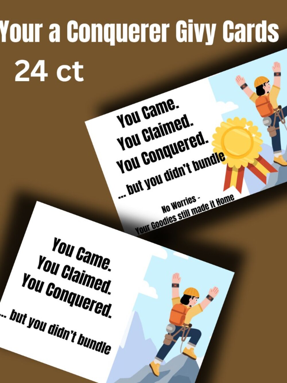 your a conquerer givy cards